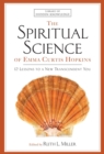 The Spiritual Science of Emma Curtis Hopkins : 12 Lessons to a New Transcendent You - eBook