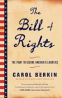 The Bill of Rights : The Fight to Secure America's Liberties - eBook