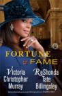Fortune & Fame : A Novel - eBook