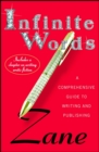 Infinite Words : A Comprehensive Guide to Writing and Publishing - eBook