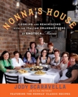 Nonna's House : Cooking and Reminiscing with the Italian Grandmothers of Enoteca Maria - eBook