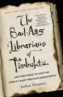 Bad-Ass Librarians of Timbuktu - eBook