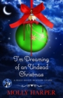 I'm Dreaming of an Undead Christmas - eBook