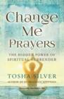 Change Me Prayers - eBook
