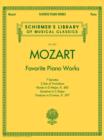 Mozart - Favorite Piano Works : Schirmer'S Library of Musical Classics Vol. 2101 - Book