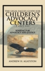 The Legal Eagles Guide for Children's Advocacy Centers Part Iii : Soaring for Advocacy and Justice - eBook
