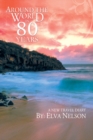 Around the World in 80 Years : A New Travel Diary - eBook