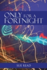 Only for a Fortnight - eBook