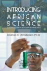 Introducing African Science : Systematic and Philosophical Approach - eBook