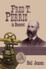 Fred T. Perris in Deseret - eBook