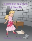 Empress Kynza of Skrollz : You Are Special - eBook