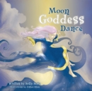 Moon Goddess Dance - eBook
