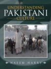 Understanding Pakistani Culture - eBook