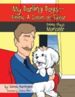 My Darling Dogs--Emma, a Coton De Tulear : Emma Plays Monster - eBook