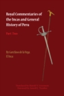 Royal Commentaries of the Incas and General History of Peru, Part Two - Book
