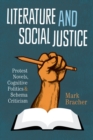 Literature and Social Justice : Protest Novels, Cognitive Politics, and Schema Criticism - Book