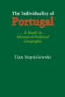 The Individuality of Portugal : A Study in Historical-Political Geography - Book