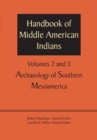 Handbook of Middle American Indians, Volumes 2 and 3 : Archaeology of Southern Mesoamerica - Book