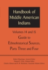 Handbook of Middle American Indians, Volumes 14 and 15 : Guide to Ethnohistorical Sources, Parts Three and Four - Book