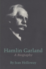 Hamlin Garland : A Biography - Book