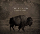 This Land : An American Portrait - Book