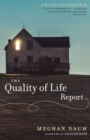 The Quality of Life Report : A Novel - Book