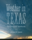 Weather in Texas : The Essential Handbook - eBook