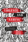 Violence and Naming : On Mexico and the Promise of Literature - Book