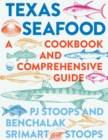 Texas Seafood : A Cookbook and Comprehensive Guide - eBook