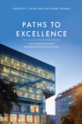 Paths to Excellence : The Dell Medical School and Medical Education in Texas - Book