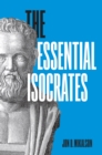 The Essential Isocrates - Book