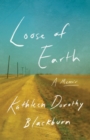 Loose of Earth : A Memoir - Book