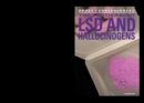 The Truth About LSD and Hallucinogens - eBook