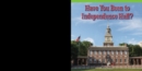 Have You Been to Independence Hall? - eBook