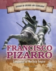 Francisco Pizarro : Conqueror of the Inca Empire - eBook