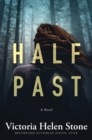 Half Past : A Novel - Book