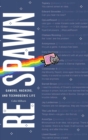 Respawn : Gamers, Hackers, and Technogenic Life - Book