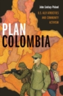 Plan Colombia : U.S. Ally Atrocities and Community Activism - Book