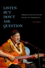Listen but Don't Ask Question : Hawaiian Slack Key Guitar across the TransPacific - Book