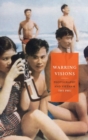 Warring Visions : Photography and Vietnam - Book