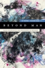 Beyond Man : Race, Coloniality, and Philosophy of Religion - Book