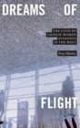 Dreams of Flight : The Lives of Chinese Women Students in the West - Book