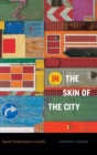 In the Skin of the City : Spatial Transformation in Luanda - Book