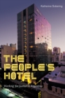 The People's Hotel : Working for Justice in Argentina - Book