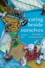 Eating beside Ourselves : Thresholds of Foods and Bodies - Book