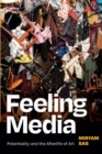 Feeling Media : Potentiality and the Afterlife of Art - Book