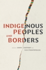 Indigenous Peoples and Borders - Book