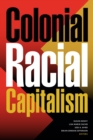 Colonial Racial Capitalism - eBook