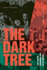 The Dark Tree : Jazz and the Community Arts in Los Angeles - Book