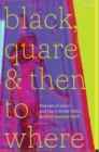 Black, Quare, and Then to Where : Theories of Justice and Black Sexual Ethics - eBook